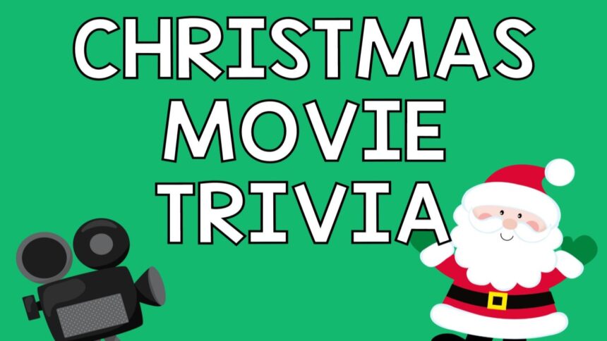 Christmas Movie Trivia