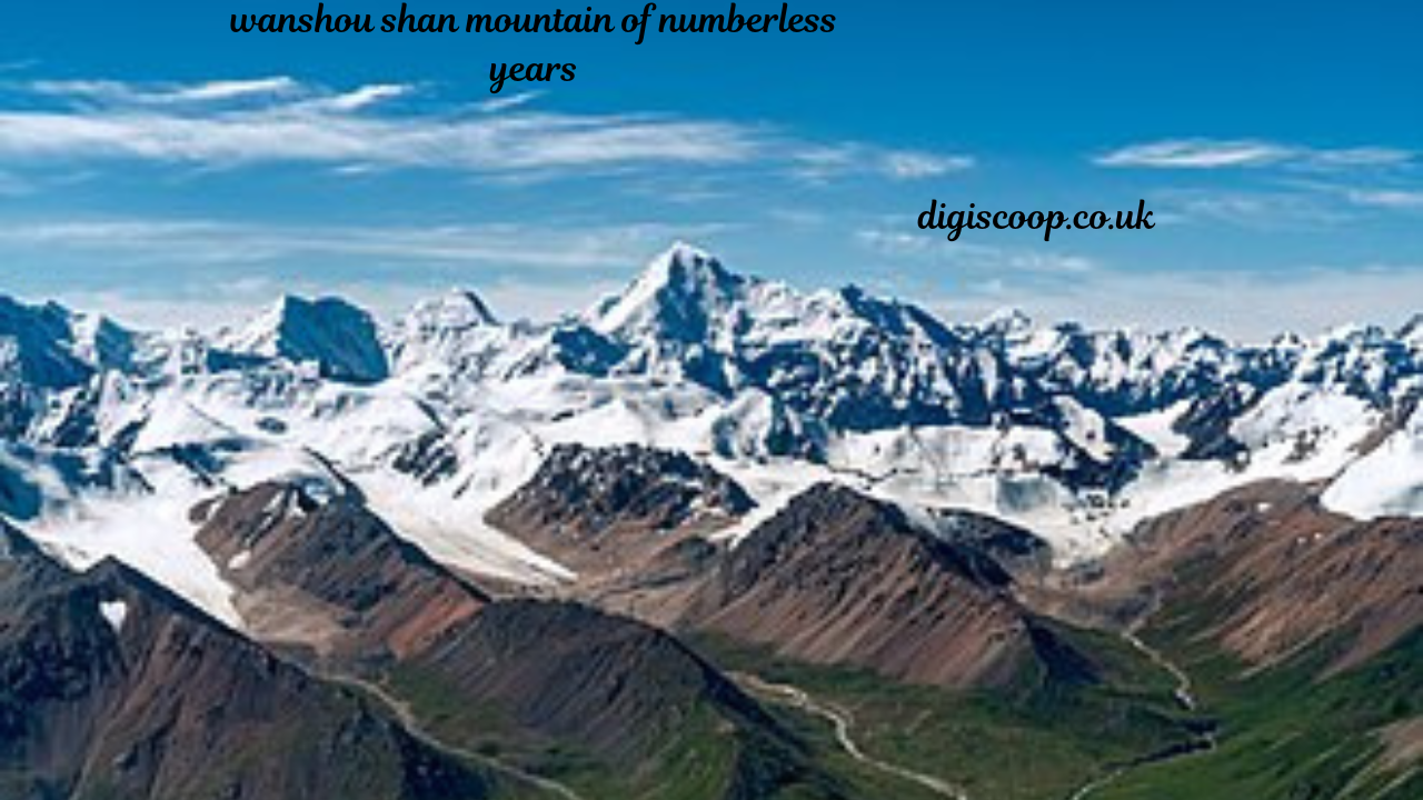 wanshou shan mountain of numberless years