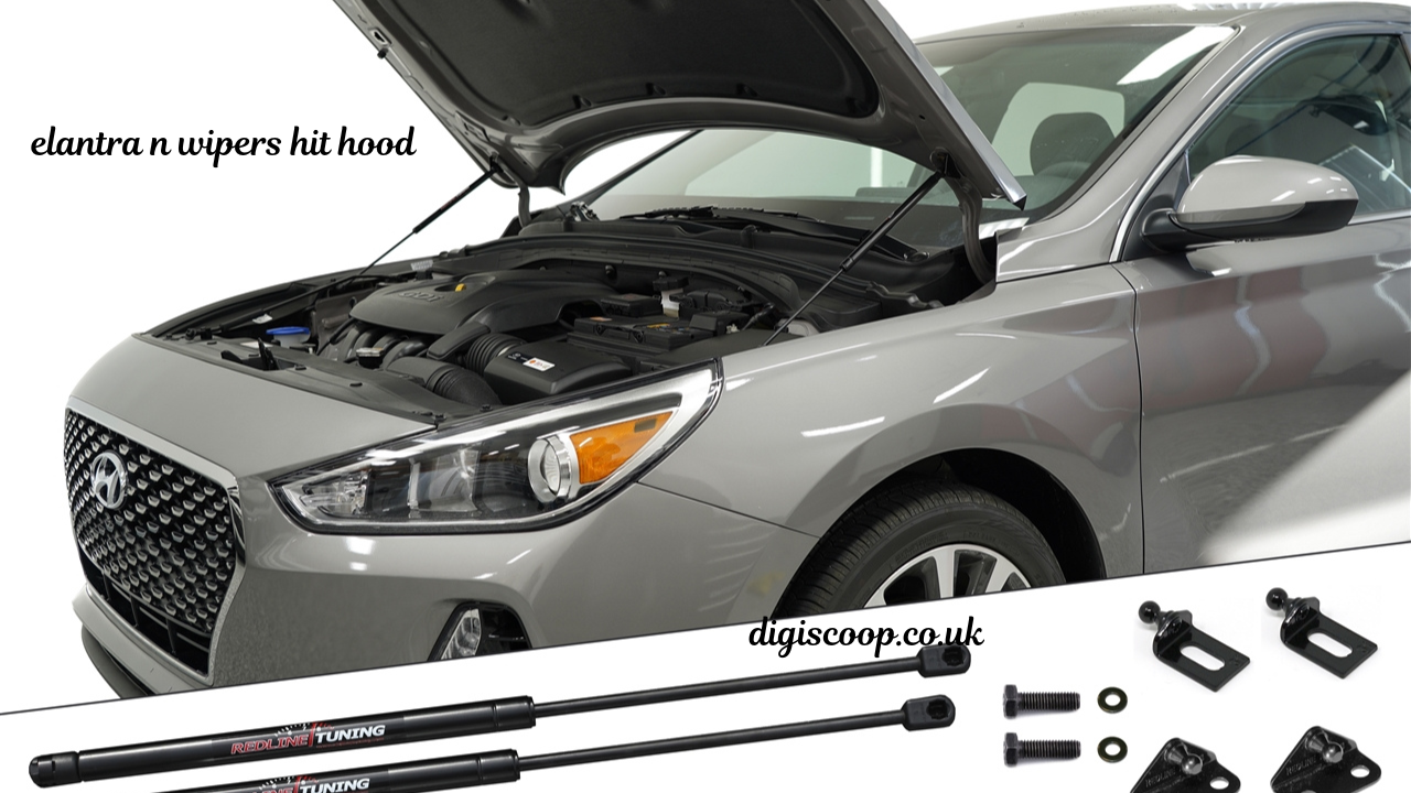 elantra n wipers hit hood