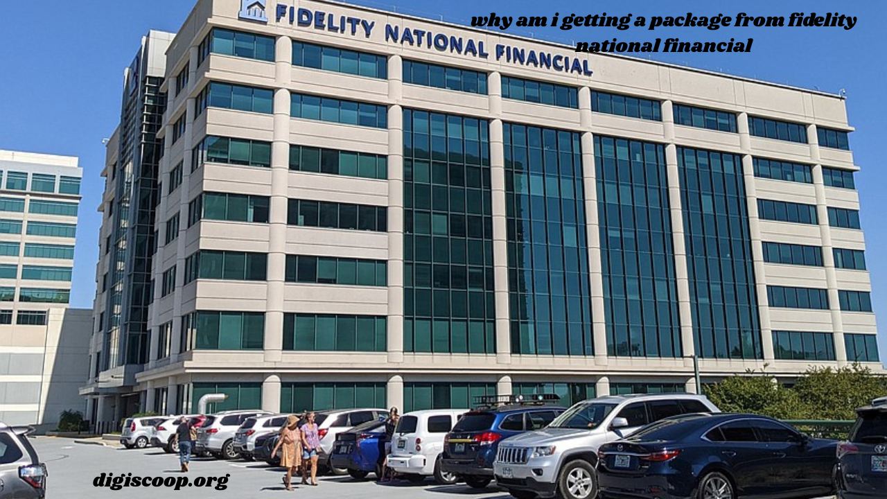 why am i getting a package from fidelity national financial