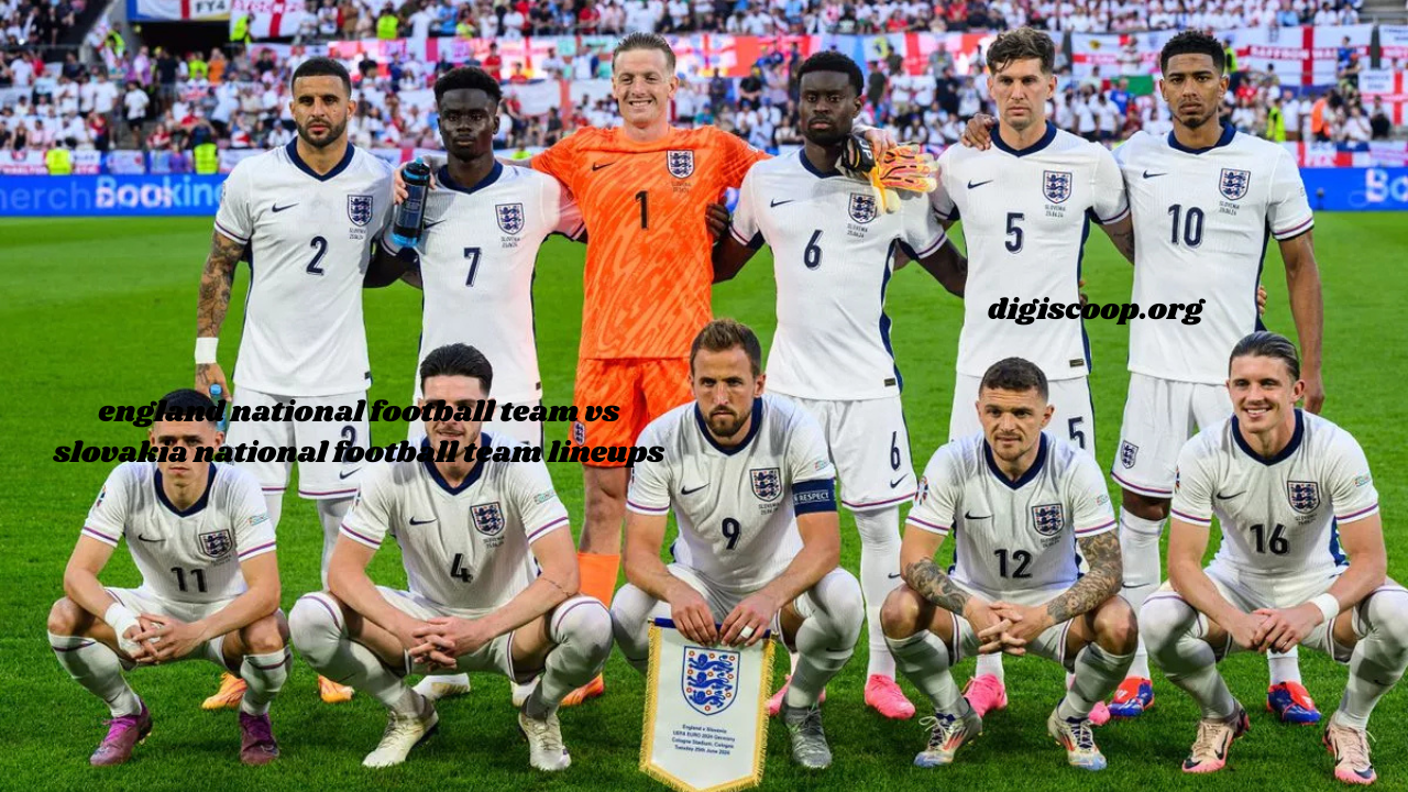 england national football team vs slovakia national football team lineups