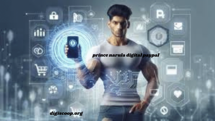 prince narula digital paypal