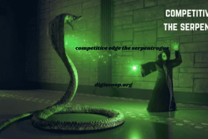 competitive edge the serpentrogue