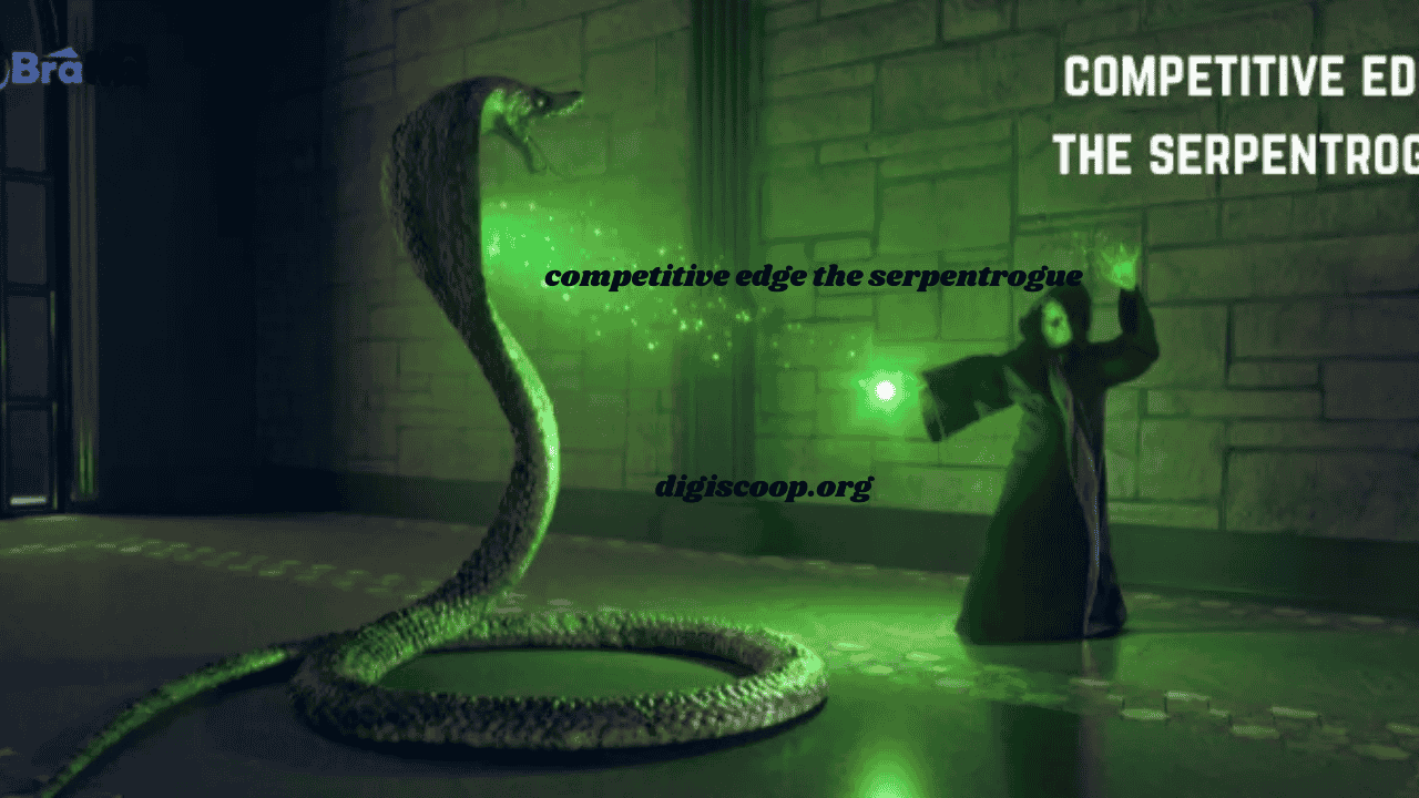 competitive edge the serpentrogue