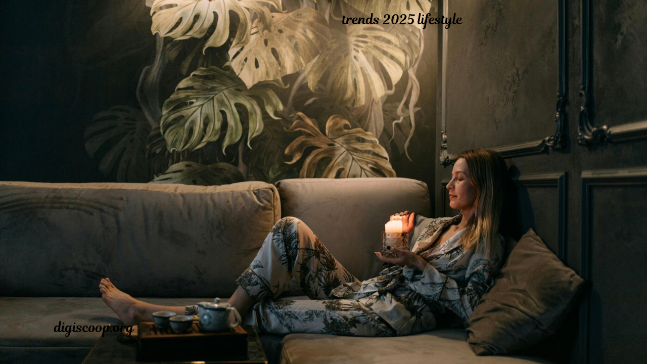 trends 2025 lifestyle